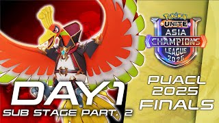 【PUACL2025】FINALS Day1 グループステージ（サブステージ・パート2） | Pokémon UNITE Asia Champions League 2025 | ポケモンユナイト