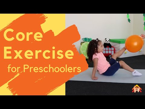 Core exercises for preschoolers 3-6 years