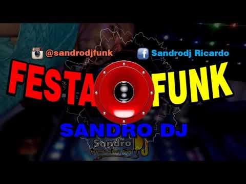 SET FUNK 2017 ( MÊS DE AGOSTO ) + DOWNLOAD 2017