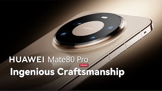 Huawei 📱 Mate 80 Pro – Ingenious Craftsmanship