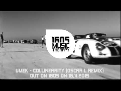 UMEK - Collinearity - Oscar L Remix / Coming out: 16.11.2015