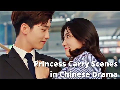 😍Best Chinese Drama Series Princess Carry Scenes  | Sweep me off my Feet! #cdramafans #cdrama