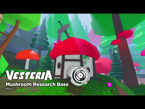 Vesteria OST - Mushroom Research Base