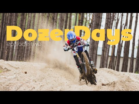 DozerDays Ep.2 - The Other Side of Dreamland