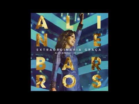 Aline Barros - Geração Bem Aventurada