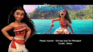 Moana | How Far I&#39;ll Go / Seb&#39;rapa Jauh Ku Melangkah (Indonesian Promo Version) Lyrics  [S&amp;T]