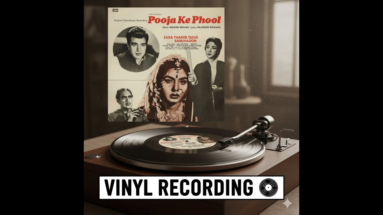 Zara Thaher Tujhe Samjhaoon (Vinyl Recording) | Pooja Ke Phool (1964) | Dharmendra, Mala Sinha