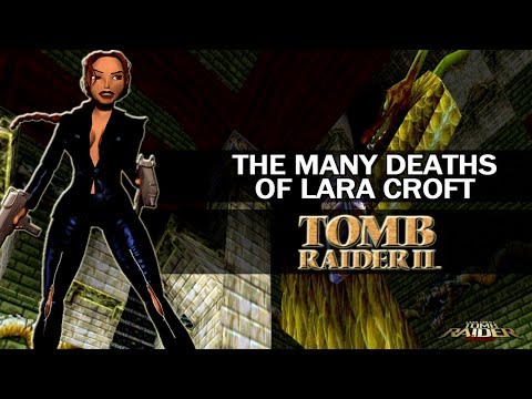 The Many Deaths of Lara Croft - Tomb Raider II : Starring Lara Croft (1997)