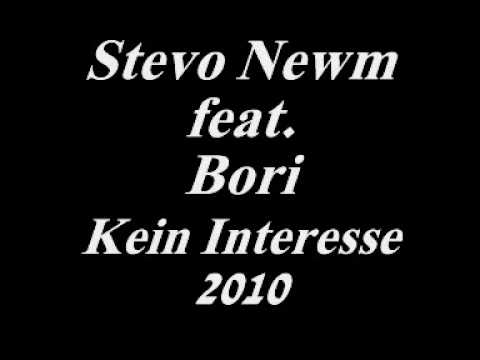 Stevo Newm feat. Bori - Kein Interesse (2010)