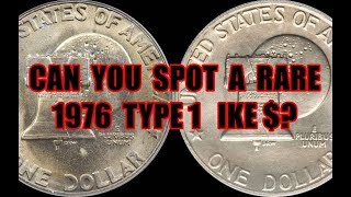 Bicentennial 1976 Eisenhower Dollars Type 1 & Type 2 - One is Worth Thousand$ in High Grades!