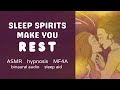 Sleep Spirits Make You Rest [MF4A] Binaural Hypnosis for Sleep Aid | Personal Attention ASMR F4A M4A