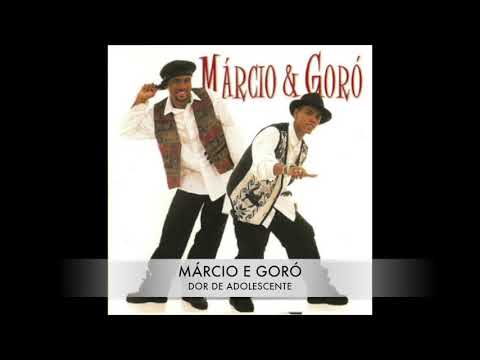 Márcio E Goró Dor De Adolescente