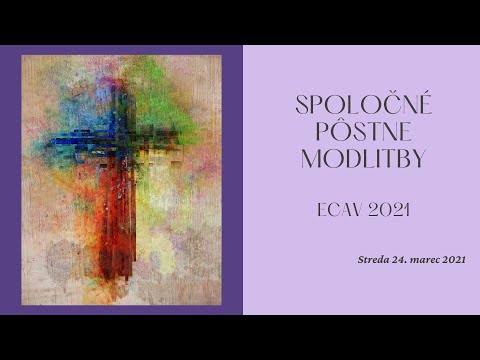 Spoločné pôstne modlitby 24.3.2021