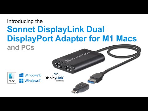 Sonnet DisplayLink Dual DisplayPort Adapter for M1 Macs and PCs - Overview Video