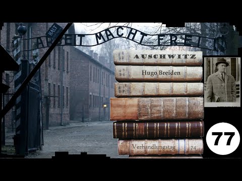 (77) Zeuge: Hugo Breiden - Frankfurter-Auschwitz-Prozess