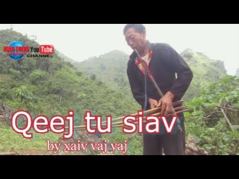 Qeej tu siav by xaiv vaj yaj