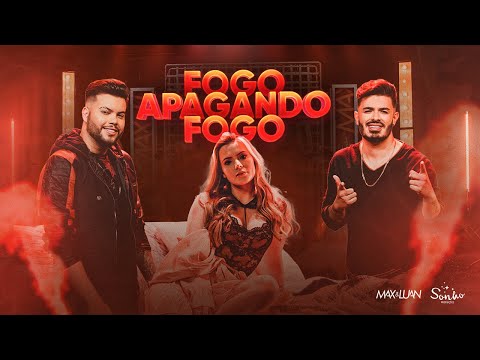 Max e Luan - Fogo Apagando Fogo (Clipe Oficial)