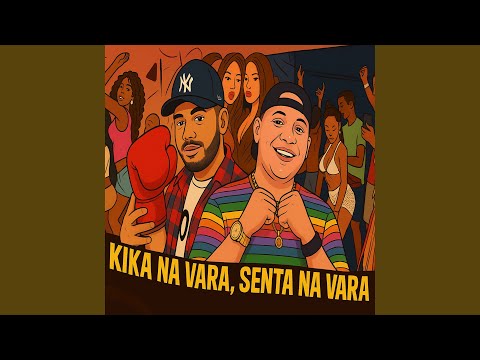 KIKA NA VARA, SENTA NA VARA