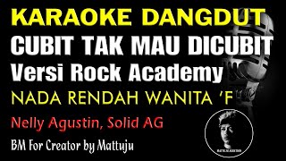 Download lagu Cubit Tak Mau Dicubit Versi Rock Karaoke Nada Rendah Wanita mp3