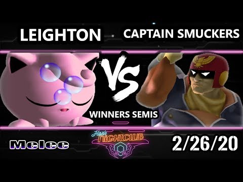 Hax’s Nightclub S1E9 Winners Semis - Leighton (Jigglypuff) Vs. Captain Smuckers (Falcon) Smash Melee