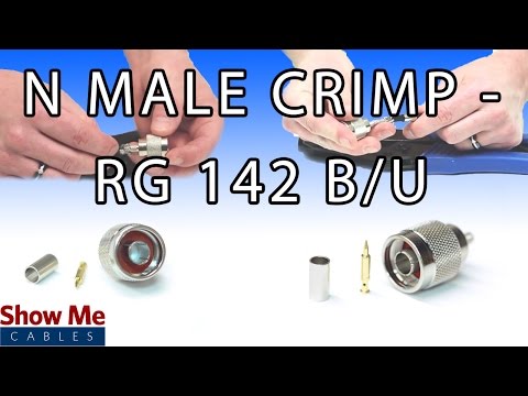 N Male Crimp for RG142B/U - Terminate or Repair Your Coax Cable #661