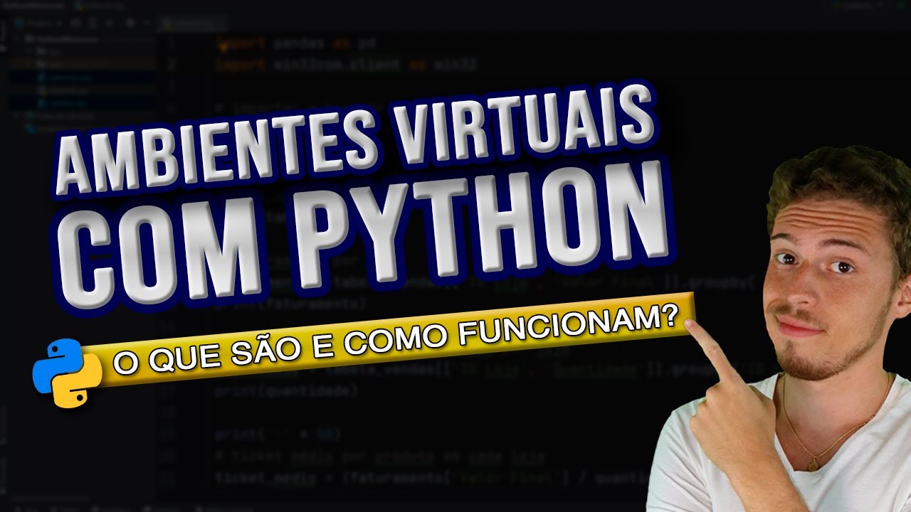 O que São e Como Funcionam os Ambientes Virtuais no Python