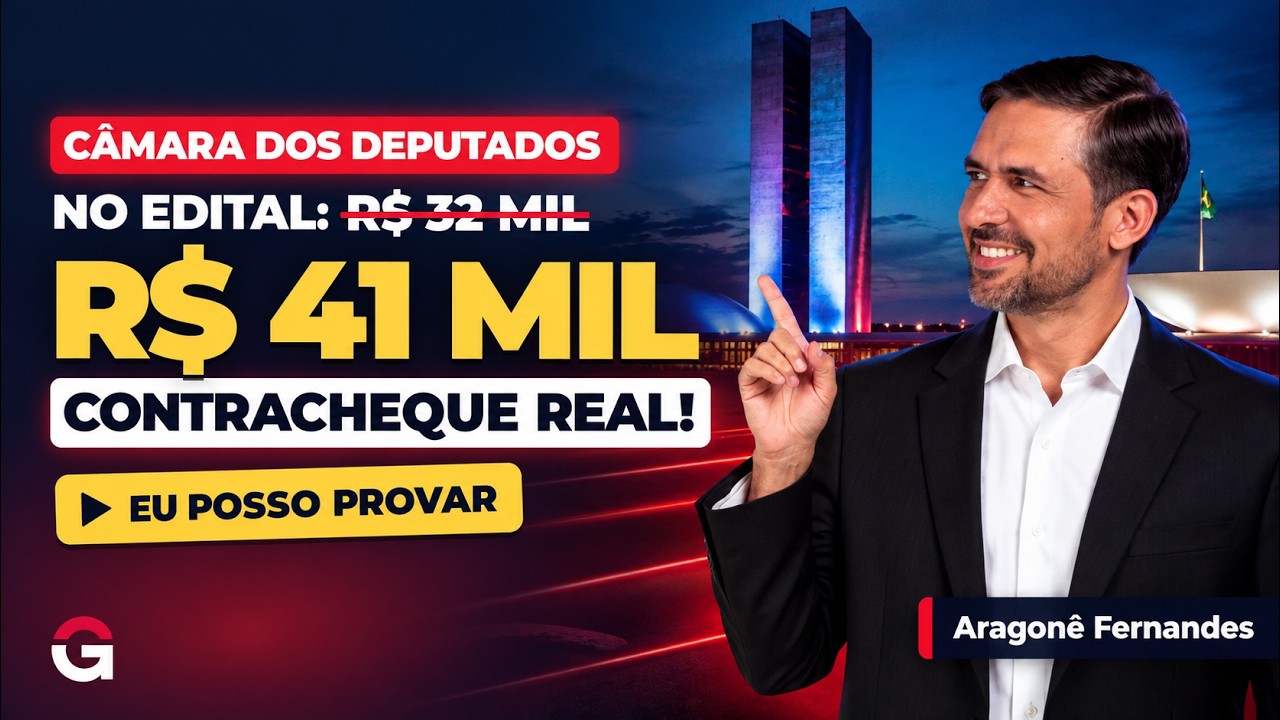 Concurso Câmara: Edital Fala em R$ 32 Mil, Mas Veja Este Contracheque!