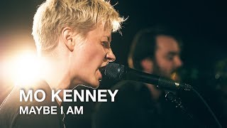 Mo Kenney | Maybe I Am | First Play Live