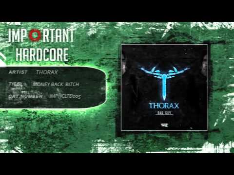 Thorax - Money Back Bitch [IMPHCLTD005]