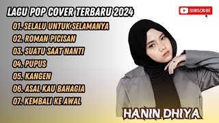 Download lagu HANIN NDIYA - SELALU UNTUK SELAMANYA - ROMAN PICISAN - LAGU POP TERPOPULER 2024 mp3 Download lagu HANIN NDIYA - SELALU UNTUK SELAMANYA - ROMAN PICISAN - LAGU POP TERPOPULER 2024 mp3