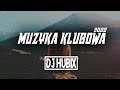 🔥 NAJLEPSZA MUZYKA KLUBOWA 😍 MUZA DO AUTA 🔥 POMPA / VIXA ❤️ WRZESIEŃ VOL.3 2022 😍 @DJ Hubix