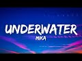 Mika - Underwater (Lyrics)