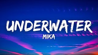 Mika - Underwater (Lyrics)