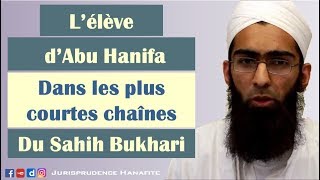 L'élève de l'imam Abu Hanifa dans les plus courtes chaînes de transmission du Sahih Bukhari - Shaykh Mohammad Yasir Al-Hanafi