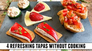The 4 BEST Spanish Tapas During Summer | Quick & Easy 5 Minute Recipes