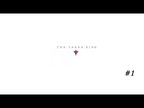 Destiny : The Taken King Walkthrough - Part 1 - Oryx