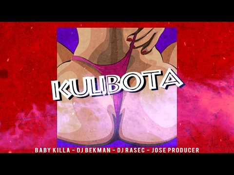 Kulibota Baby Killa Dj Bekman Dj Rasec Jose Producer