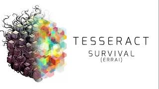 TesseracT - Survival (Errai) Lyrics