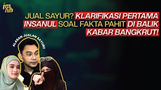 Download lagu Rumah Tangga Hancur & Bisnis Gulung Tikar? Pengakuan Jujur Insanul Soal Jualan Sayur! mp3 Download lagu Rumah Tangga Hancur & Bisnis Gulung Tikar? Pengakuan Jujur Insanul Soal Jualan Sayur! mp3