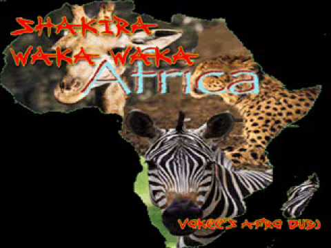 Shakira - waka waka (Vokee's Afro Dub)