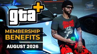 GTA+ Membership Benefits - August 2026