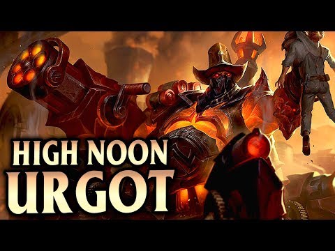 New High Noon Urgot Skin! Ranked Urgot Top Guide - League of Legends S8