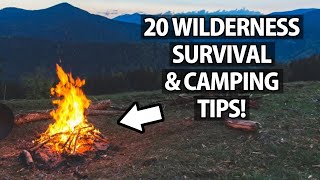 20 Wilderness Survival Tips!