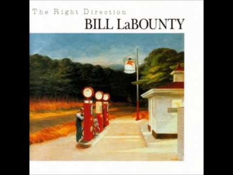 BILL LABOUNTY "The Good Life"