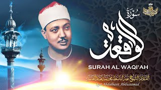 Download lagu Surah Al Waqi'ah | Qari Abdul Basit Abdul Samad mp3