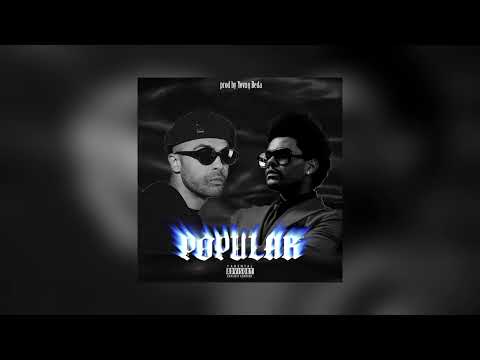 KTYB & The Weeknd  - Popular (prod by Beda )
