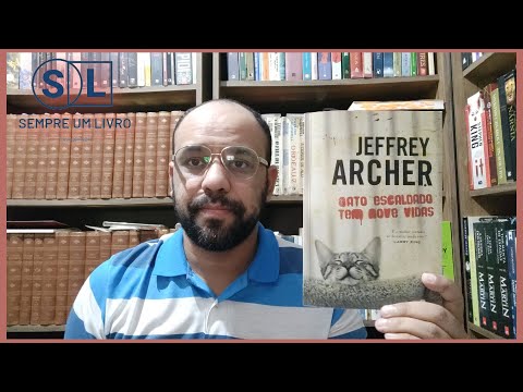 Gato escaldado tem nove vidas (Jeffrey Archer) | Vandeir Freire