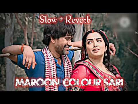 maroon colour sadiya (slow+reverb) lofi song 