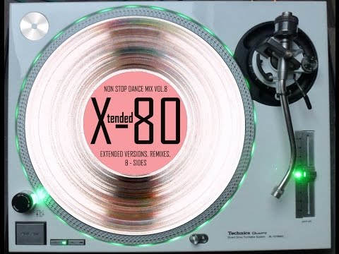 X-TENDED 80 - NON STOP DANCE MIX VOL. 8 (℗2011)