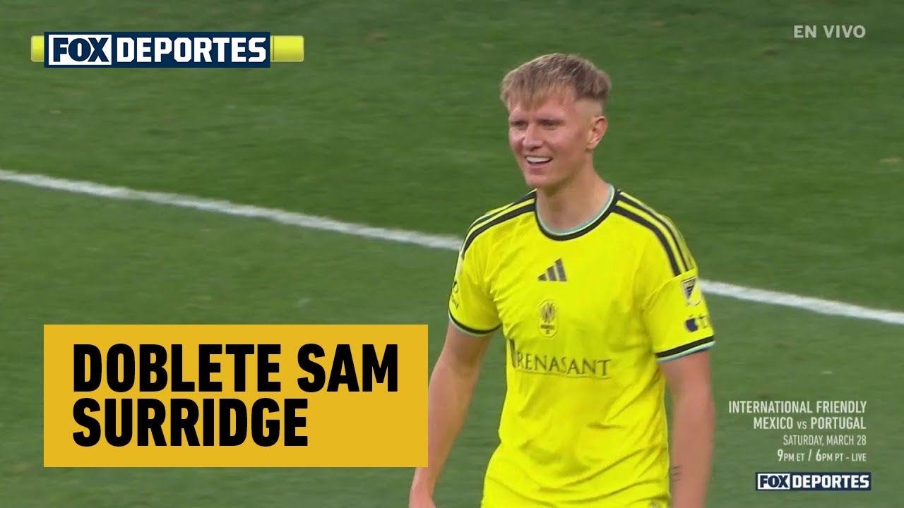 😎 DOBLETE Sam Surridge | Nashville SC 3-0 Orlando City | MLS 2026